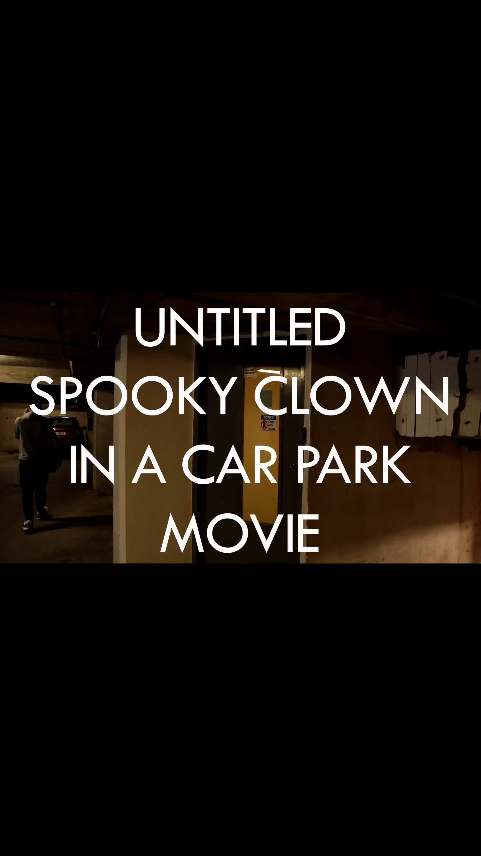 Untitled Spooky Clown In A Car Park Movie